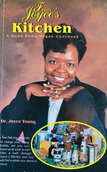 (African American) Dr. Joyce Young. From Joyce s Kitchen: A Down Home Vegan Cookbook Sale