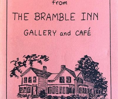 (Cape Cod) Elaine Brennan & Karen Etsell. Favorite Recipes from the Bramble Inn Gallery and Cafe. SIGNED! Fashion