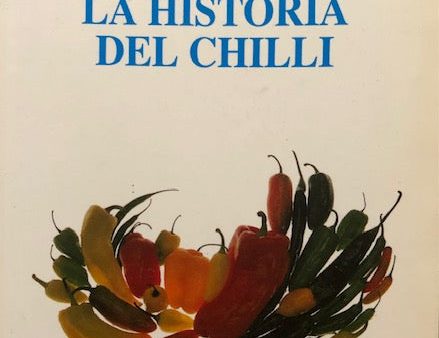 (Mexican) Long-Solis, Janet. Capsicum y Cultura: La Historia del Chilli. Online Hot Sale