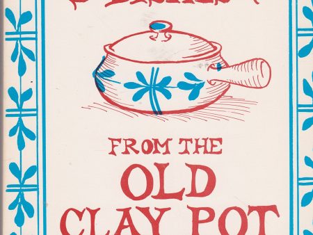 Spanish Dishes From the Old Clay Pot: Olla Podrida (Elinor Burt) Discount