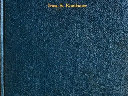 (*NEW ARRIVAL*) Rombauer, Irma S. The Joy of Cooking: A Compilation of Reliable Recipes with a Casual Culinary Chat Fashion