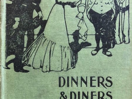 Dinners and Diners: Where and How to Dine in London (Liet.-Col. Newnham-Davis) Cheap