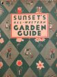 (California) Sunset Magazine. Sunset’s All-Western Garden Guide. Supply