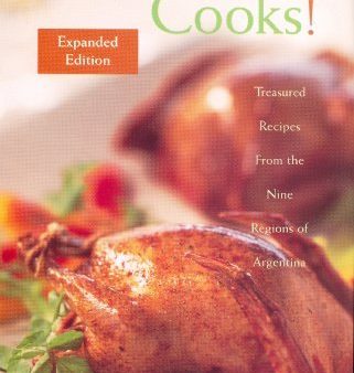 Argentina Cooks! Treasured Recipes from the Nine Regions of Argentina (Shirley Lomax Brooks) Hot on Sale