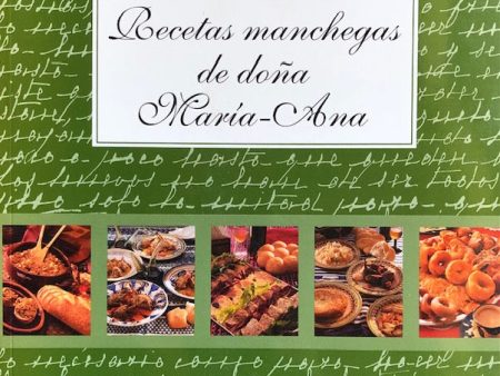 (Mexican) Recetas Manchegas de doña Maria-Ana. Online now