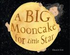 A Big Mooncake for Little Star (Grace Lin) *Signed* For Sale