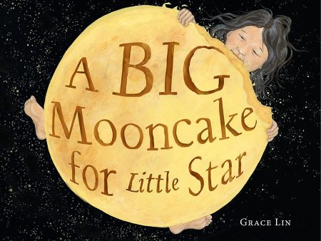 A Big Mooncake for Little Star (Grace Lin) *Signed* For Sale