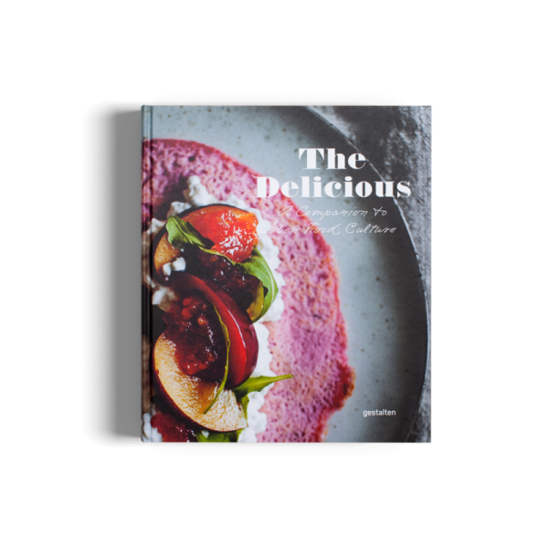 The Delicious: A Companion to New Food Culture Online Hot Sale