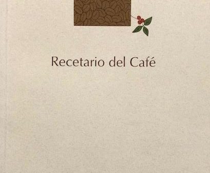 (Mexican – Coffee) Payan, Cristina, ed. Recetario del Café. For Cheap