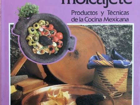 (Mexican) De’Angeli, Alicia Gironella & Jorge De’Angeli. Epazote y Molcajete: Productos y Tecnicas de la Cocina Mexicana. Cheap