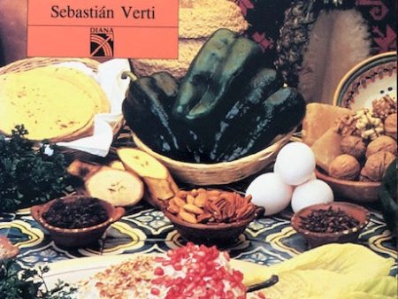 (Mexican) Verti, Sebastian. Esplendor Grandeza de la Cocina Mexicana. Online Hot Sale