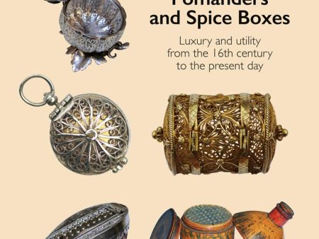 Nutmeg: Graters, Pomanders & Spice Boxes: Luxury and Utility From the 16th Century to the Present Day (John Reckless) Online