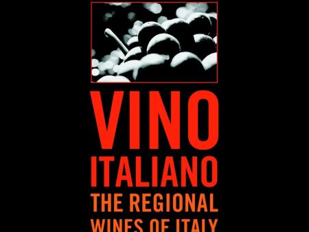 Vino Italiano: The Regional Wines of Italy (Joseph Bastianich, David Lynch) Online