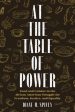 At the Table of Power: Food and Cuisine in the African American Struggle for Freedom, Justice, and Equality (Diane Spivey) Cheap