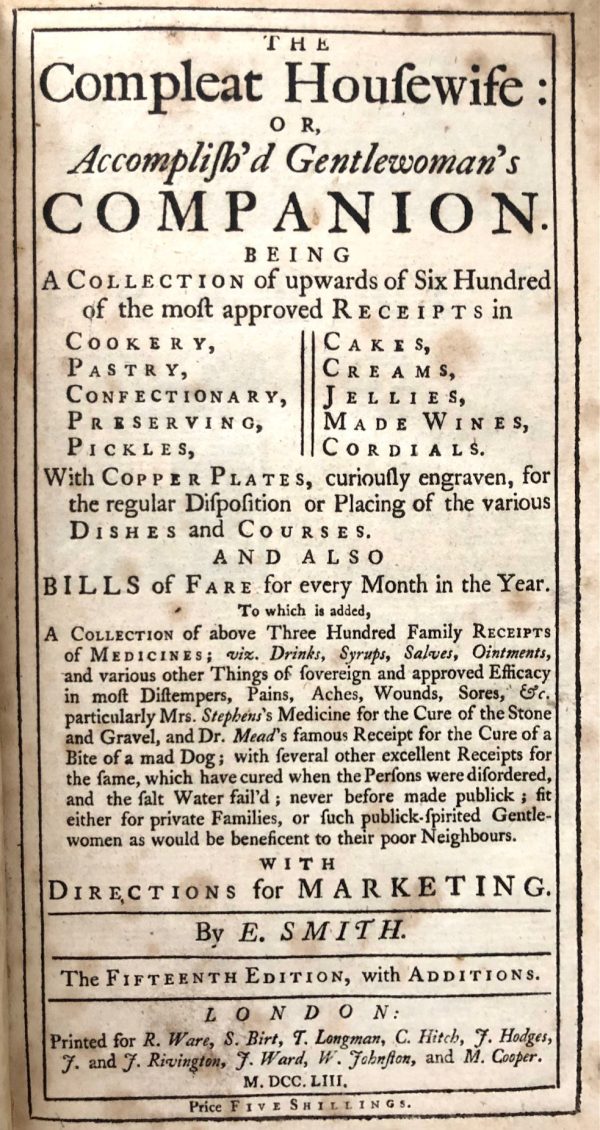 (English) Smith, E[liza]. The Compleat Housewife; or, Accomlish d Gentlewoman s Companion. Online now