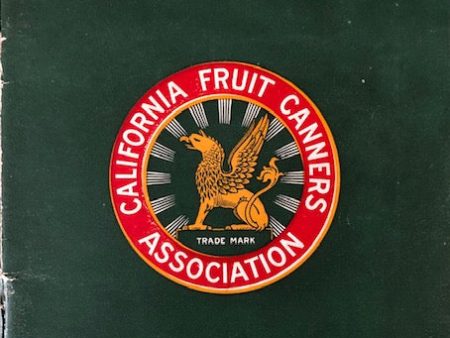 (California - Booklet) California Fruit Canners Assoc. California Fruit and Vegetable Products, with Recipes for their Use. Online Sale