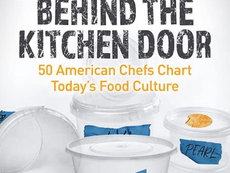 Conversations Behind the Kitchen Door: 50 American Chefs Chart Today s Food Culture (Emmanuel Laroche) on Sale