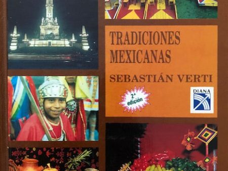 (Mexican) Verti, Sebatian. Tradiciones Mexicanas. Online