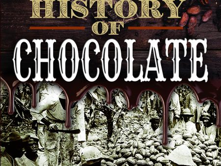 A Dark History of Chocolate (Emma Kay) Cheap