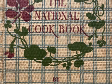 (American) Harland, Marion & Christine Terhune Herrick. The National Cook Book. Online Hot Sale