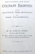 (Victorian - Invalid) Samuel Hobbs. One Hundred and Sixty Culinary Dainties: for the Epicure, the Invalid, and the Dyspeptic. Online Hot Sale