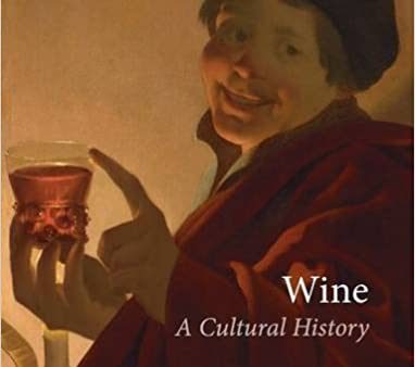 Wine: A Cultural History (John Varriano) Supply