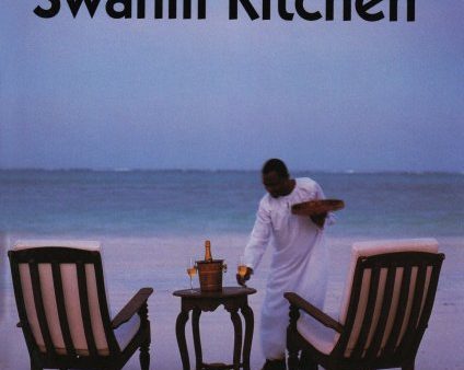 (African - Swahili) Elie Loseleben and Javed Jafferji. Swahili Kitchen For Discount