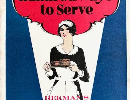 (Booklet) A Hundred Ways to Serve Hekman s Dutch Tea Rusk. Hot on Sale