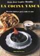 (Spanish) Juan Jose Lapitz Mendia. La Cocina Vasca. For Discount