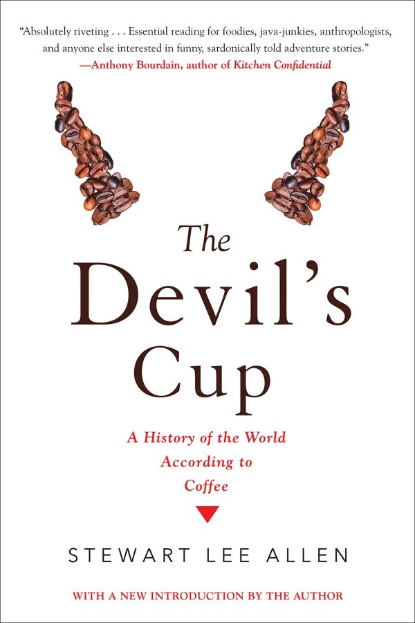 The Devil s Cup: A History of the World According to Coffee (Stewart Lee Allen) Hot on Sale